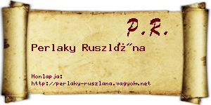 Perlaky Ruszlána névjegykártya